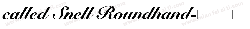 called Snell Roundhand字体转换